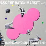 コクヨ、東京・品川オフィス「THE CAMPUS」でイベント〈PASS THE BATON MARKET Vol.17〉を共催